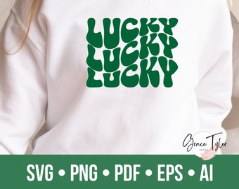 Lucky Lucky Lucky SVG, St Patricks Day SVG, Png, Funny St Patricks Day Svg, Lucky Svg Png Eps Pdf AI, Irish Luck Cricut, Lucky Png