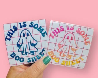 This Is Some Boo Sheet Vinyl Decal | Halloween Ghost Decor