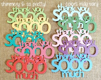 8 Thank You So Much Die Cuts Shimmery Cardstock Embellishments