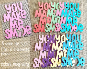 8 You Make Me Smile Die Cuts Shimmery Cardstock Embellishments