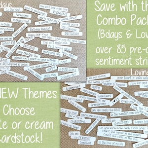 May include: A collection of over 85 white paper sentiment strips featuring printed phrases for birthdays and love. The strips are displayed on a textured surface with text overlays stating Save with the Combo Pack, Bdays & Love, and 2 NEW Themes.
