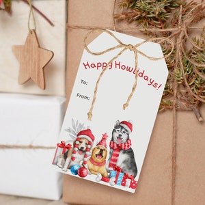 Printable Happy Howlidays Dog Gift Tags, Christmas Tags with Dogs, Holiday Gift Tag, Dog Lover Gifts, Hang Tag, Gift Wrapping, Favor Tags