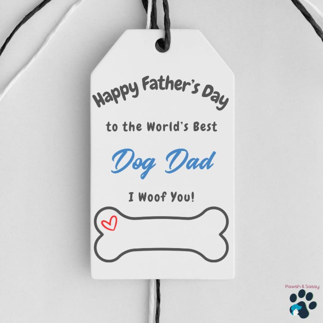 Printable Happy Father's Day Gift Tag, Gift From the Dog, Dog Dad Gift — free download