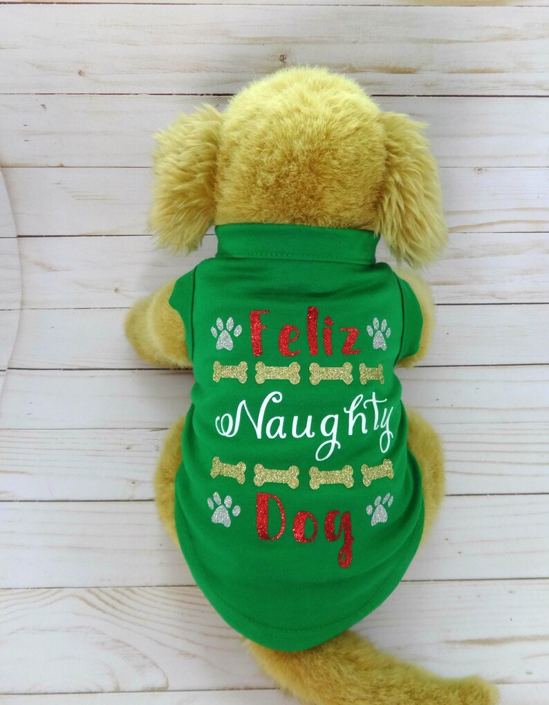 Feliz Naughty Dog Shirt / Christmas Dog Shirt / Green Dog Etsy