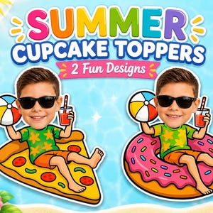May include: Two summer cupcake toppers featuring a cartoon boy with sunglasses, a green floral shirt, and orange shorts. One boy sits on a pizza slice float, the other on a pink donut float. Both hold a beach ball and a drink. Text reads SUMMER CUPCAKE TOPPERS 2 Fun Designs.