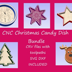 CNC files Christmas candy dish bundle. CRV files with toolpaths. Svg dxf eps & ai included. Christmas tree snowman reindeer star snowflake.