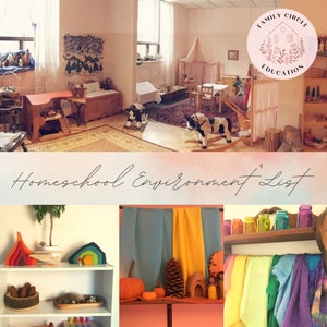 Homeschool Environment List - Furnishings, Toys & Supplies - Waldorf, Montessori
