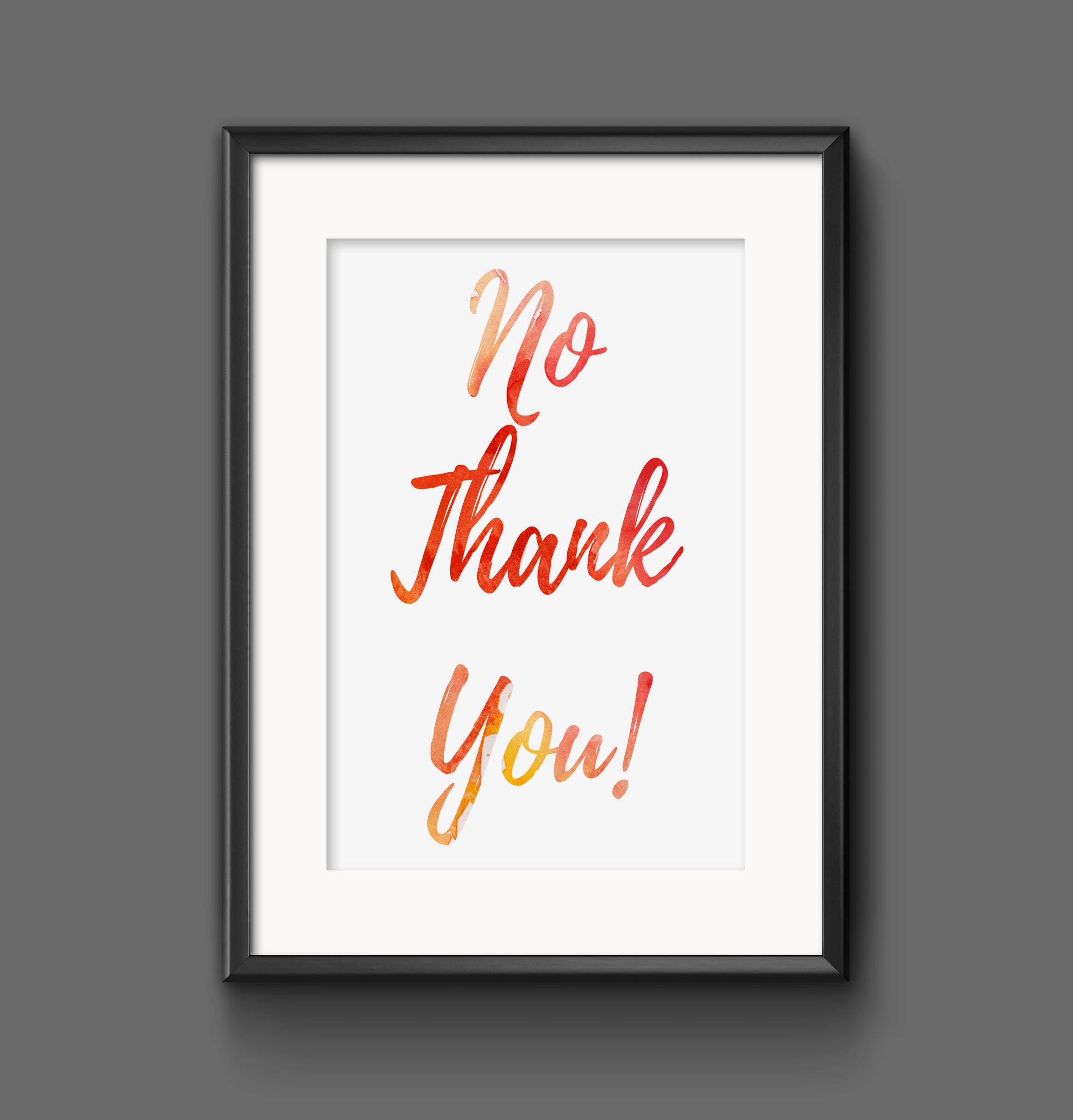 Nee dank u afdrukbare typografie citaat wall art instant