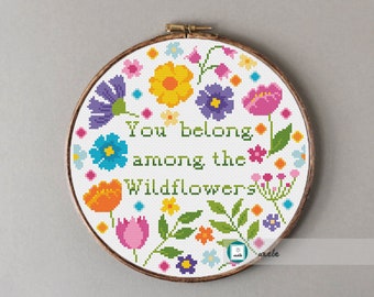 You belong among the wildflowers, cross stitch pattern, modern cross stitch pattern, PDF, instant download