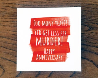 Doric Anniversary Card, Scottish Anniversary Card - Less Fer Murder!