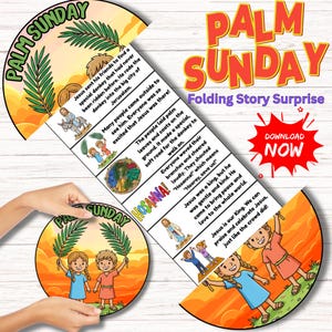 May include: A colorful Palm Sunday folding story surprise. The design features illustrations of Jesus riding a donkey, children waving palm branches, and text that reads "Palm Sunday" and "Download Now".