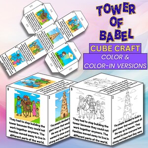 May include: A paper cube craft featuring the Tower of Babel, with color and color-in versions. The design includes illustrations of people, a tower, and text describing the story. The cube is designed to be cut out and assembled.