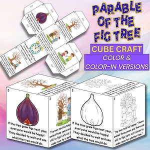 May include: A cube craft illustrating the Parable of the Fig Tree, with colour and colour-in versions. The cube displays images of a fig, a tree, and people. Text includes Bible verses and instructions for the craft.