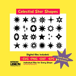 May include: A collection of black celestial star shapes in various designs, including stars, sunbursts, and diamond shapes, on a white background. The text "Celestial Star Shapes" is at the top. The image also includes the text "Digital files included: SVG, PNG, DXF, EPS".