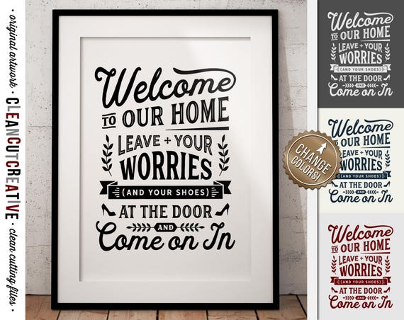 Print Welcome Leave Worries And Shoes At Door Funny No Shoes Remove Your Shoes Mudroom Hallway Printable Sign Digital Instant Download