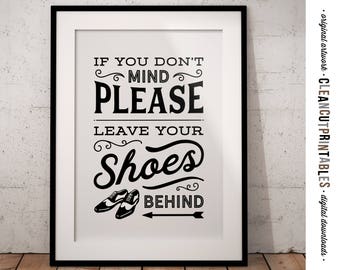 Druckbare Zeichen lassen Sie Ihre Schuhe hinter - keine Schuhe ausziehen entfernen Sie Ihre Schuhe aus Zeichen Mudroom Flur retro/Vintage pdf jpg digitaler Download