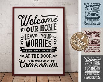 Welcome Leave WORRIES and BOOTS at Door - lustig keine Schuhe ausziehen entfernen Sie Ihre Schuhe aus Schild Schlammraum Flur Printable Schild digitaler Download