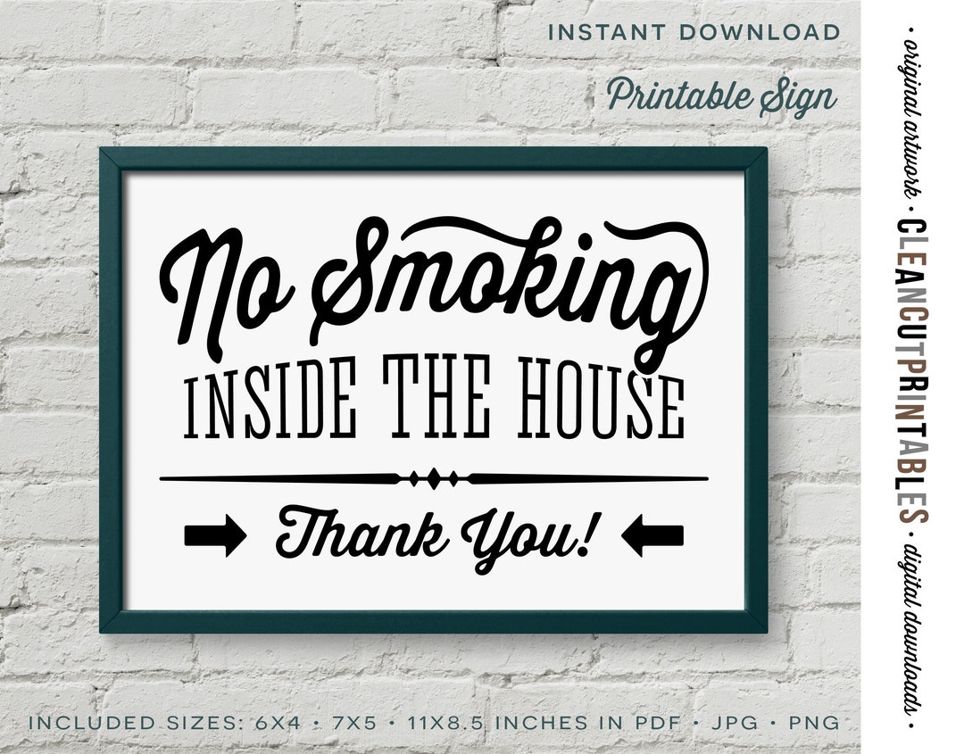 No Smoking Inside the House Retro/vintage Rustic Printable Sign Digital