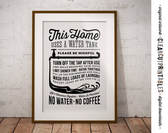 Water Rules Sign for Home with Water Tank - save water conserve drought waste funny coffee - PDF JPG PNG instant download graphic printable