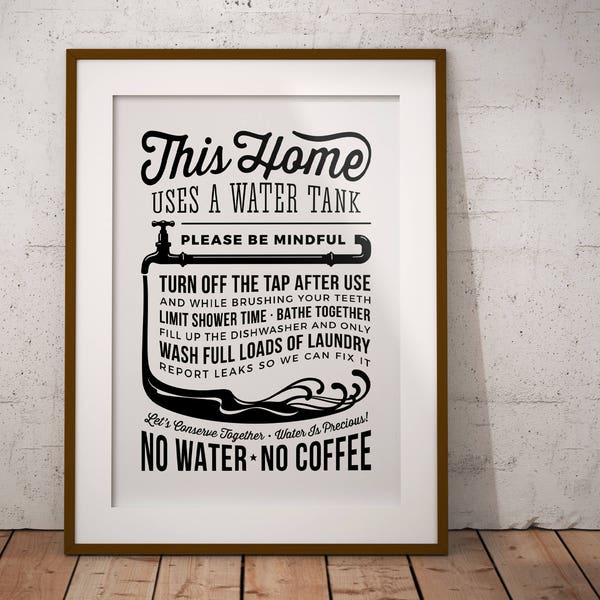 Water Rules Sign for Home with Water Tank - save water conserve drought waste funny coffee - PDF JPG PNG instant download graphic printable