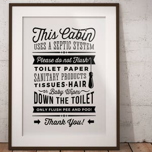 Cabin Bathroom Sign Septic System - Do Not Flush Toilet Paper only Pee and Poo - Print pdf graphic wall art toilet sign - instant download