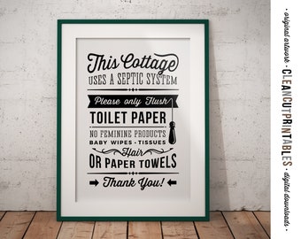 Cottage Badezimmer Zeichen Septic System - nur Flush Toilettenpapier - druckbare pdf jpg Grafik Wand Kunst Toilette Business Mieten - sofortiger Download