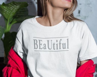 Be U, Beautiful (Grey) - Custom Women's T-Shirt