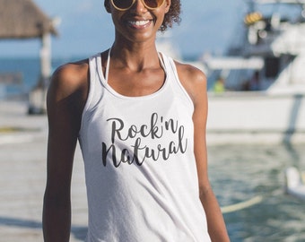 Rockin' Natural! - The journey will not be televised.. Custom Women's T-Shirt or tank top..