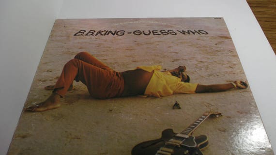 BB King Guess Who