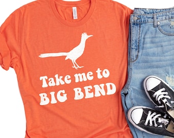 Big Bend Shirt | Texas Shirt | Big Bend National Park | Big Bend Souvenir | Texas Vintage Shirt | Road Runner Shirt | Texas Gift | Texas