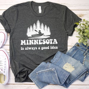 Minnesota Shirt, Minnesota State, Minnesota Home, Minnesota Gift, I Love Minnesota, Lake Life Shirt, Camping Shirt, Hiking Shirt, Lake Shirt