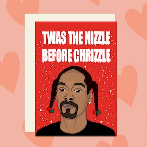 Twas the Nizzle before chrizzle Greeting Card Funny Christmas Card Celebrity Card Funny Greeting Card Funny Card Artist Gift Idea