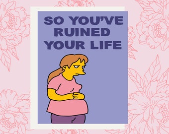 Funny New Baby Card Baby Shower Card So You've Ruined Your Life Pregnancy Card Funny Expecting Card Expecting Parents Card New Mother Card
