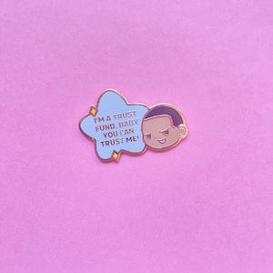 Trust Fund Baby Hamilton Pin