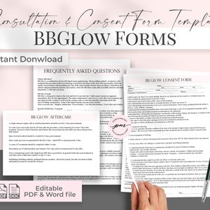 May include: A pink and white printable BB Glow consent form template with the text "BB Glow Consent Form" in black text. The form includes sections for the client's name, address, email, phone, date, and signature. The form also includes a section for the client to acknowledge that they have read and understood the information provided.