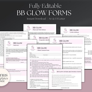 May include: A set of printable forms for BB Glow treatments. The forms include a client consent form, a photo and video release form, a cold-30 release form, aftercare instructions, and a patch test form. The forms are fully editable and available for instant download in A4 and US Letter sizes.