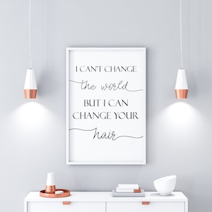 Hair Salon Decor, Hairdresser Decor, Beauty Salon Decor, Hair Stylist Printable, Funny Hair Stylist Quote