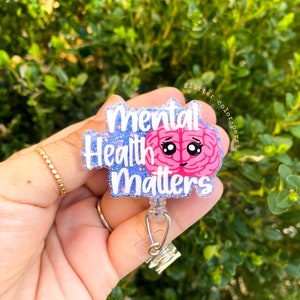 mental health awareness badge reel,mental health matters,gift for medical student,cashiers gift,mental health accessories,psychiatrist