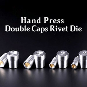 Hand Press Die for Double Caps Rivets Setter Snap Setting Tools for Double-cap Rivets Die Mold 6mm,7mm, 8mm,9mm, 10mm, 12mm,13mm,15mm