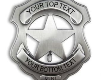 Custom made "OLD WEST Styled" Shield type BADGE, Engraved with Your wording