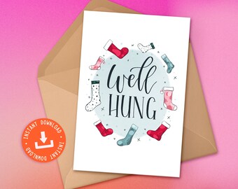 Well Hung PRINTABLE Christmas Card - Rude and Funny Christmas Card For Boyfriend/Husband, Funny Greeting Cards