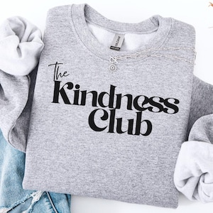 The Kindness Club Digital Download | Kindness Shirt SVG | Kindness Words Sweatshirt PNG | Self Love Shirt | Kindness Sublimation Design
