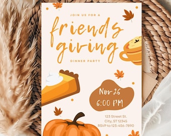May include: A Friendsgiving dinner party invitation with orange text and illustrations of a pumpkin, pie, and coffee. The invitation includes the date, time, and location.
