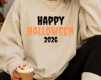 Happy Halloween 2026 Sweatshirt | Commemorative 2026 Halloween Shirt | Cozy Spooky Crewneck | Autumn Festival Shirt | Cute Halloween Outfit