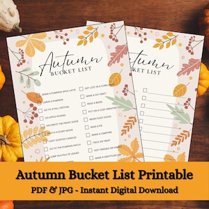 May include: Two printable Autumn Bucket List sheets with fall-themed illustrations. The lists include activities like drinking pumpkin spice lattes, carving pumpkins, and visiting friends. The text at the bottom reads "Autumn Bucket List Printable PDF & JPG - Instant Digital Download."