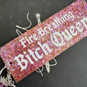 Fire Breathing Bitch Queen Bookmark – Throne of Glass Inspired Glitter Bookmark with Tassel | Bookish Gift for Fantasy Readers | SJM Merch
