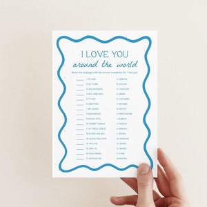 May include: A blue and white printable game card with the title "I Love You Around the World". The card features a list of languages and their translations for "I love you".