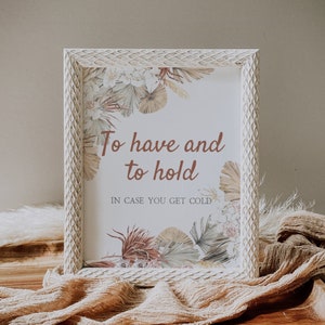 Boho Wedding Blanket Sign Printable | LANA, To Have and To Hold In Case You Get Cold, Fire Pit Sign, Tropical Wedding, Scarf Sign, Bohemian