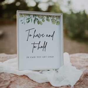 Blanket Sign | Greenery, To Have And To Hold In Case You Get Cold, Blanket Sign For Wedding, Fire Pit Sign, Scarf Sign, Printable, G1