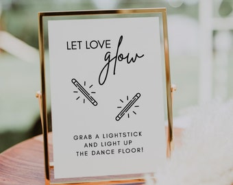 Minimalist Glow Stick Sign | Luna, Let Love Glow Sign, Light Up The Dance Floor, Wedding Light Stick Sign, Printable Sign, Editable Sign